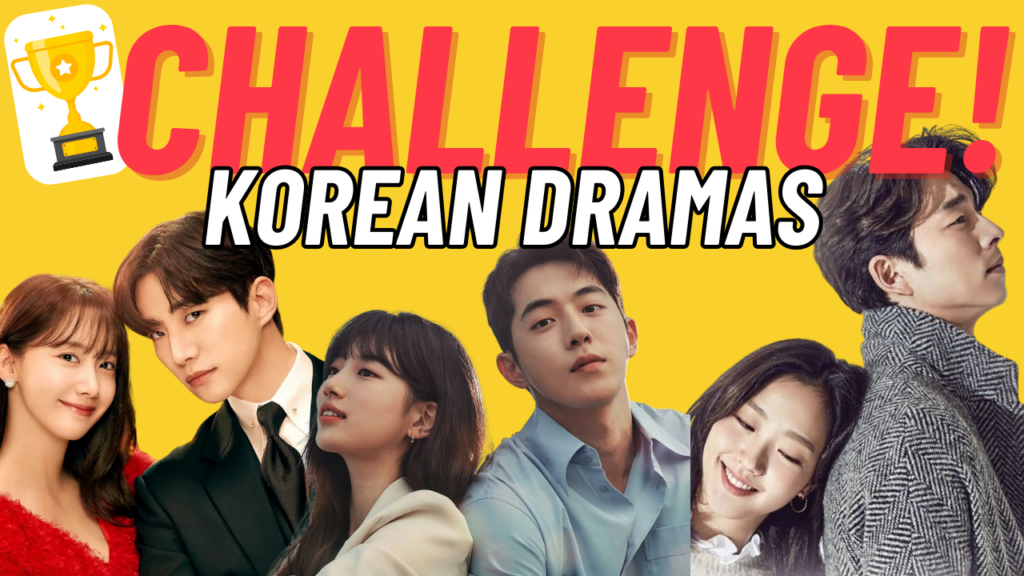 kdrama challenge