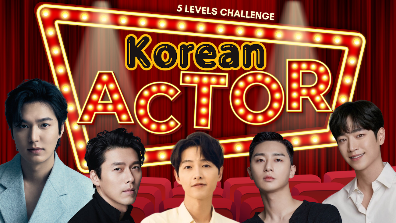 Korean Actors Quiz Challenge! Level5